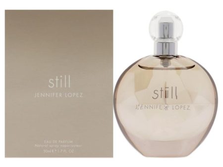 Still by Jennifer Lopez for Women - 1.7 oz EDP Spray For Discount