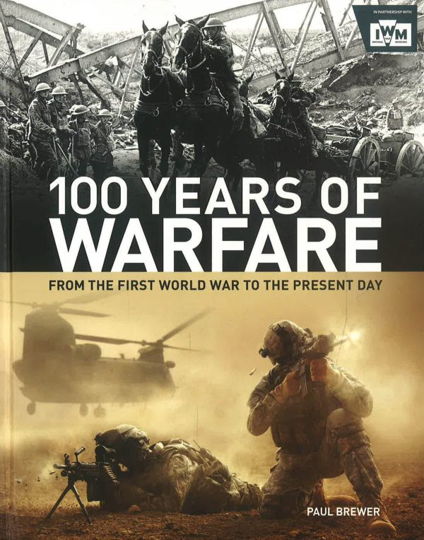 100 Years Of Warefare: From The First World War To The Present Day on Sale